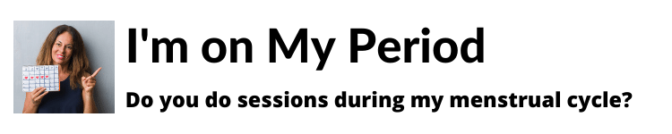 Im on My Period